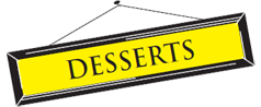 Desserts