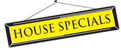 House Specials